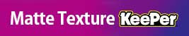 マット テクスチャキーパー